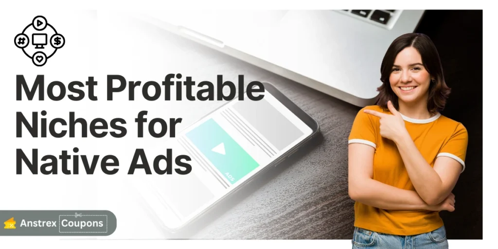 Most Profitable Niches for Native Ads